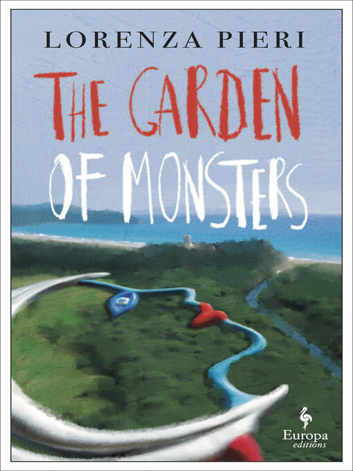 Title details for The Garden of Monsters by Lorenza Pieri - Available